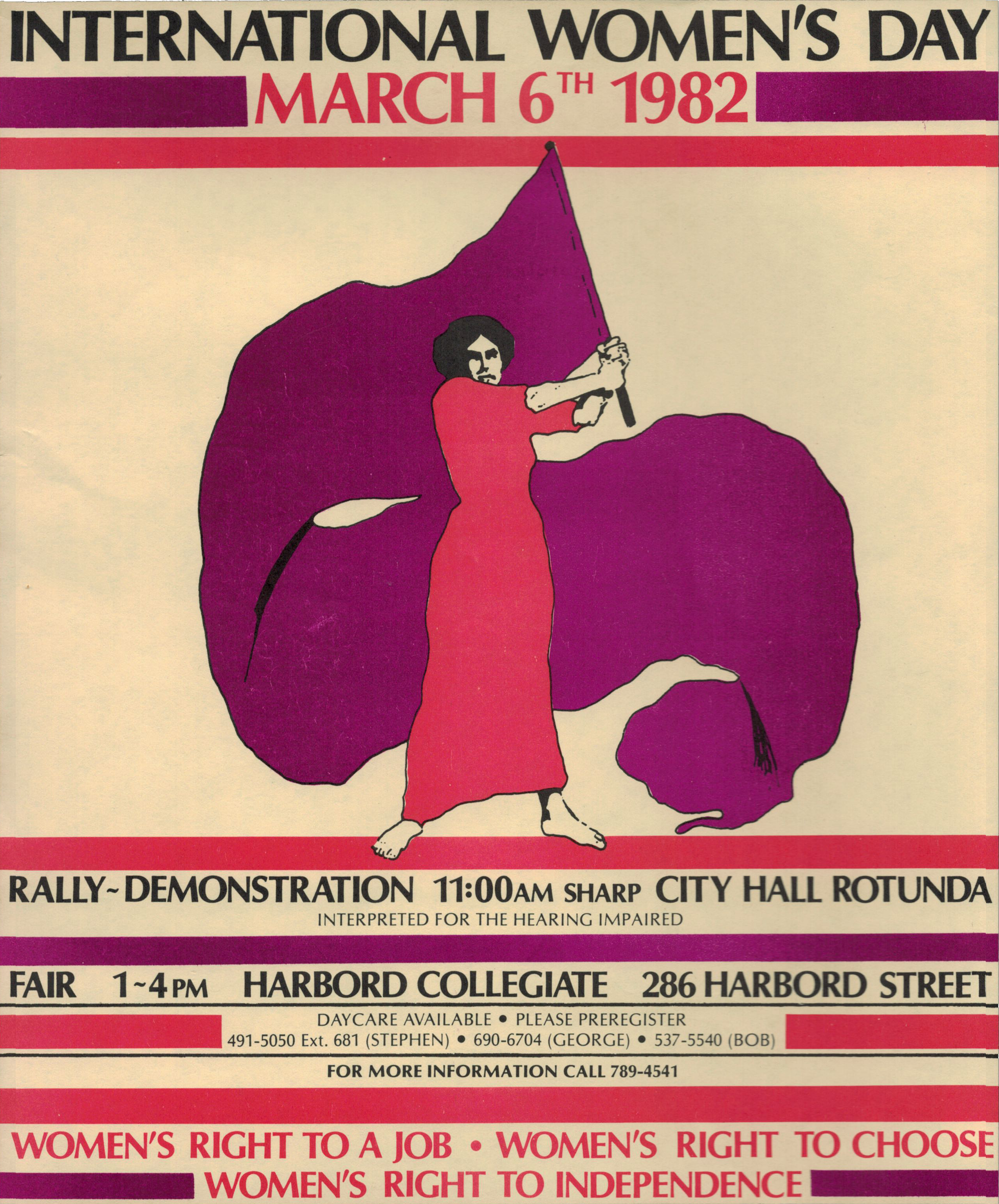 The 1982 poster for the annual International Women's Day March and Rally in Toronto highlighted the themes Women's Right to A Job, Women's Right to Choose, and Women's Right to Independence.